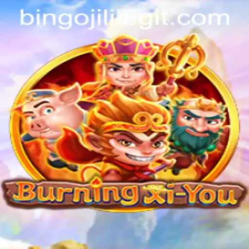 Explore the World of BurningXiYou: Adventure Awaits with BINGOJILI